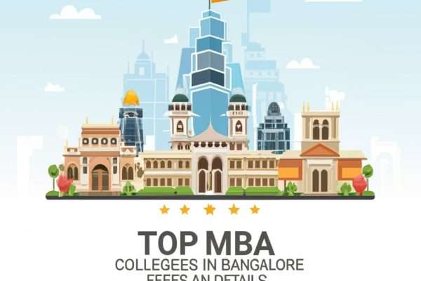 Top 10 MBA Colleges in Bangalore with Fees and Details