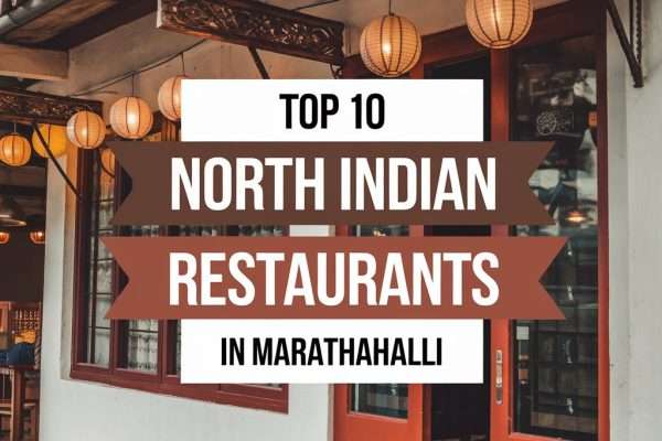Top 10 North Indian Restaurants in Marathahalli