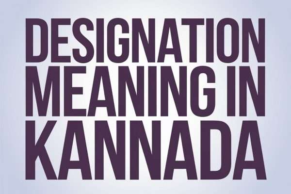 Designation Meaning in Kannada