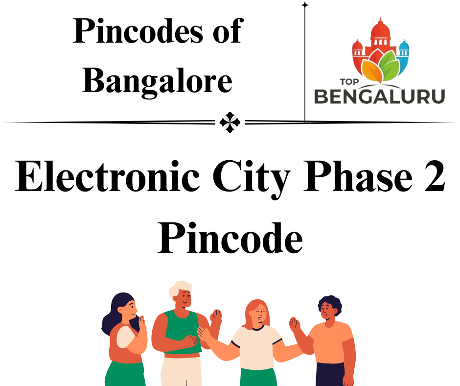 Electronic City Phase 2 Pincode 13 Electronic City Phase 2 Pincode