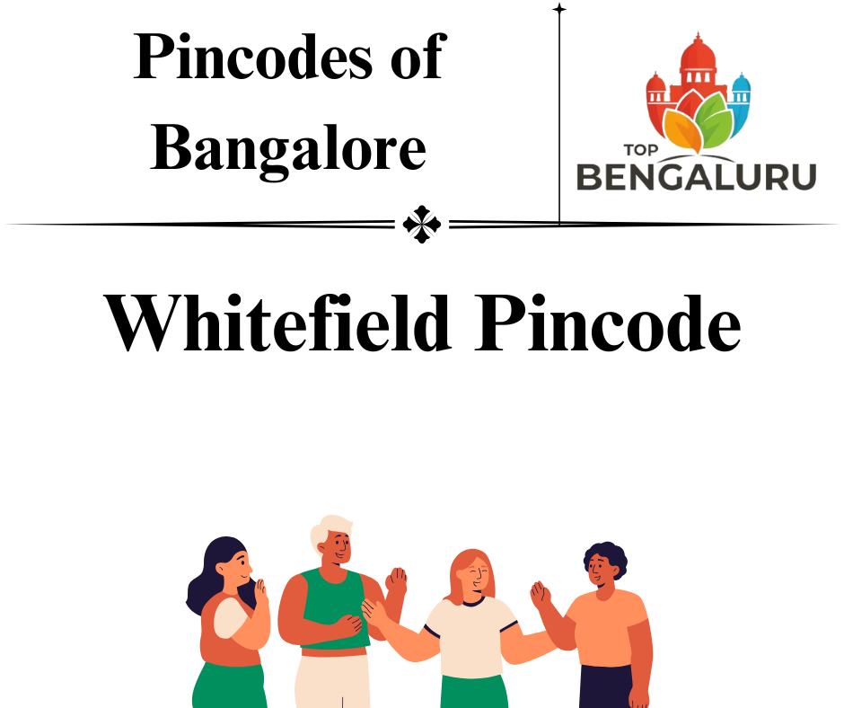 Whitefield Pincode 1 Whitefield Pincode
